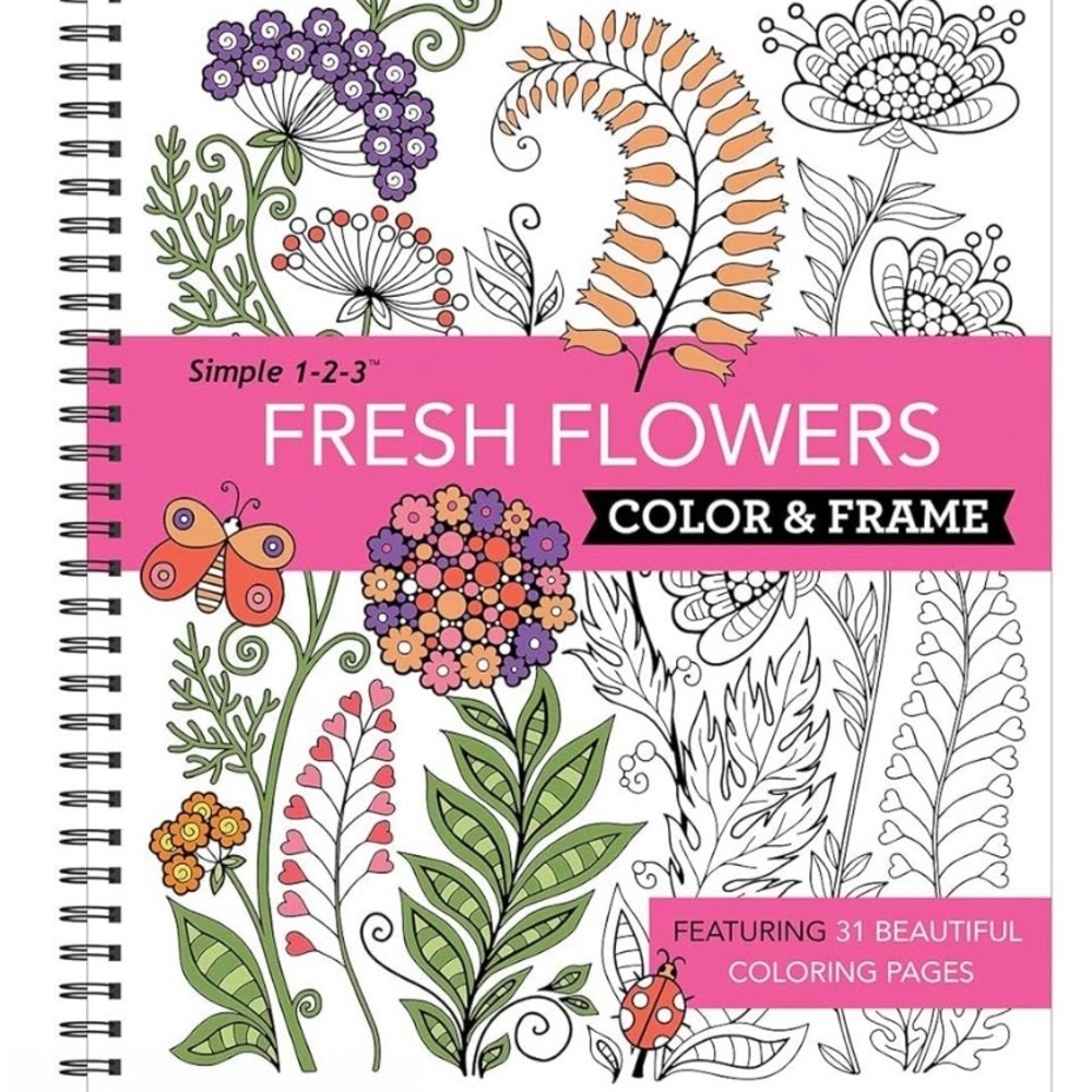 Color & Frame - Fresh Flowers (Adult Coloring Book)